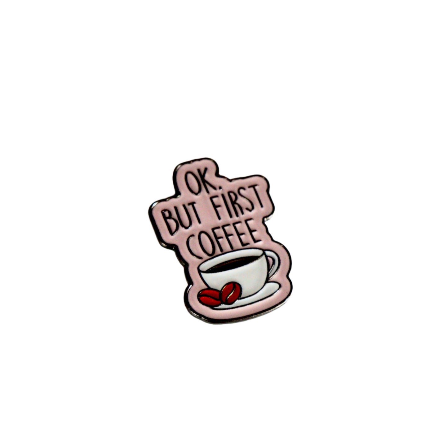 Okay, but first Coffee Metal Sticker